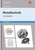 Frisch / Lösch / Renner |  Metalltechnik Technologie. Grundstufe: Arbeitsheft | Buch |  Sack Fachmedien