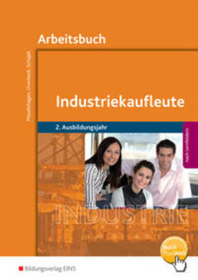 Mauelshagen / Overbeck / Schajek |  Industriekaufleute / Industriekaufleute - Ausgabe nach Ausbildungsjahren und Lernfeldern | Buch |  Sack Fachmedien