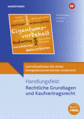 Schajek / Overbeck / Mauelshagen |  Lernsituationen für einen kompetenzorientierten Unterricht | Buch |  Sack Fachmedien