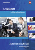 Berndt / Hausener-Witkovsky / Kühn |  Automobilkaufleute. 1. Ausbildungsjahr: Arbeitsheft mit Lernsituationen | Buch |  Sack Fachmedien