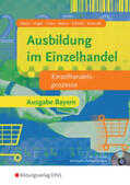 Blank / Hagel / Hahn |  Ausbildung im Einzelhandel - Ausgabe Bayern | Buch |  Sack Fachmedien