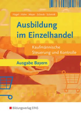 Hagel / Hahn / Meyer |  Ausbildung im Einzelhandel - Ausgabe Bayern | Buch |  Sack Fachmedien