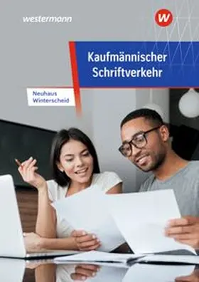 Neuhaus / Winterscheid |  Kaufmännischer Schriftverkehr. Schulbuch | Buch |  Sack Fachmedien