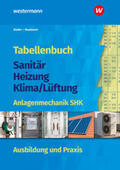 Bader / Baumann |  Tabellenbuch Sanitär-Heizung-Klima/Lüftung | Buch |  Sack Fachmedien