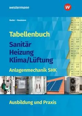 Bader / Baumann |  Tabellenbuch Sanitär-Heizung-Klima/Lüftung | Buch |  Sack Fachmedien
