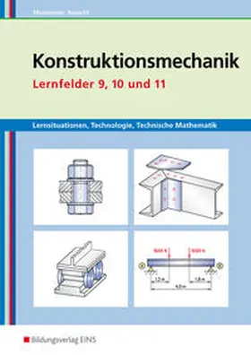 Moosmeier / Reuschl |  Lernsituationen, Technologie, Technische Mathematik Konstruktionsmechanik | Buch |  Sack Fachmedien