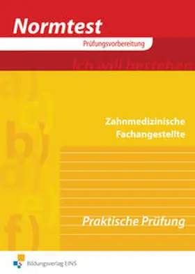 Schulz |  Normtest Zahnmedizinische Fachangestellte | Buch |  Sack Fachmedien