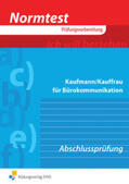 Hofbauer-Ott / Luft / Schlotthauer |  Normtest / Normtest Kaufmann/Kauffrau für Bürokommunikation | Buch |  Sack Fachmedien