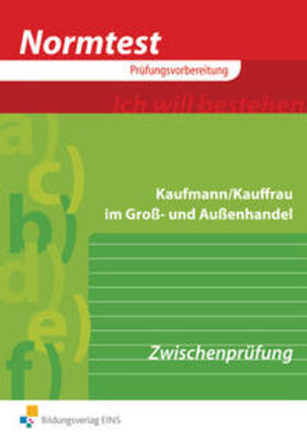 Krümpelmann / Schlotthauer | Normtest Kaufmann/Kauffrau im Groß- und Außenhandel | Buch | 978-3-427-86501-8 | sack.de