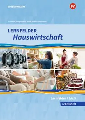 Maier / Schwetje / Ruhfus-Hartmann |  Lernfelder Hauswirtschaft. Arbeitsheft. 1. Ausbildungsjahr | Buch |  Sack Fachmedien