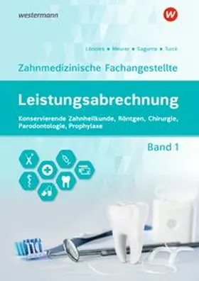 Meurer / Turck / Lönnies |  Leistungsabrechnung für die Zahnmedizinische Fachangestellte | Buch |  Sack Fachmedien