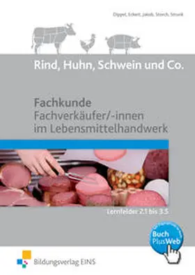 Dippel / Eckert / Jakob |  Rind, Huhn, Schwein und Co. | Buch |  Sack Fachmedien