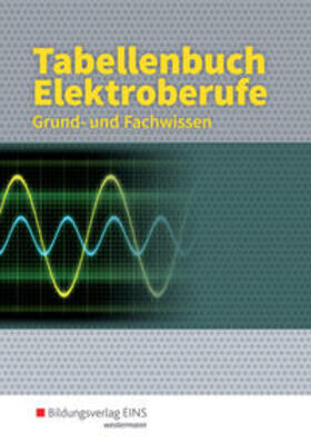 Arzberger / Beilschmidt / Ellerckmann | Tabellenbuch Elektroberufe | Buch | 978-3-427-93104-1 | sack.de