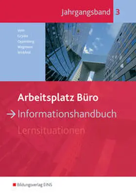 Gryska / Oppenberg / Voth |  Arbeitsplatz Büro. Informationshandbuch Jahrgangsband 3. Schulbuch | Buch |  Sack Fachmedien