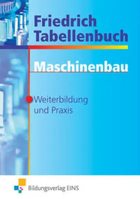 Lipsmeier / Barthel / Meier |  Friedrich Tabellenbuch Maschinenbau | Buch |  Sack Fachmedien