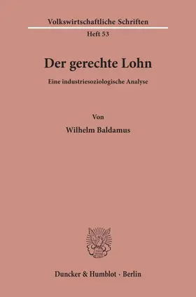 Baldamus |  Der gerechte Lohn. | Buch |  Sack Fachmedien