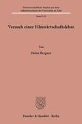 Bergner |  Versuch einer Filmwirtschaftslehre. | Buch |  Sack Fachmedien