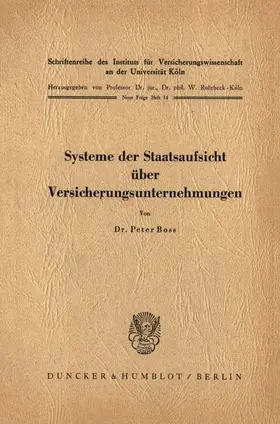 Boss | Systeme der Staatsaufsicht über Versicherungsunternehmen. | Buch | 978-3-428-00230-6 | www.sack.de