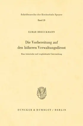 Breuckmann |  Die Vorbereitung auf den höheren Verwaltungsdienst. | Buch |  Sack Fachmedien