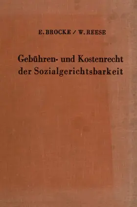 Brocke / Reese |  Gebühren und Kostenrecht der Sozialgerichtsbarkeit. | Buch |  Sack Fachmedien