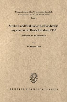 Chesi | Struktur und Funktionen der Handwerksorganisation in Deutschland seit 1933. | Buch | 978-3-428-00295-5 | sack.de