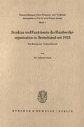 Chesi |  Struktur und Funktionen der Handwerksorganisation in Deutschland seit 1933. | Buch |  Sack Fachmedien