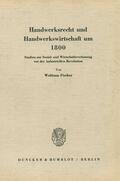 Fischer |  Handwerksrecht und Handwerkswirtschaft um 1800 | Buch |  Sack Fachmedien