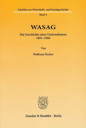 Fischer | WASAG. | Buch | 978-3-428-00407-2 | sack.de
