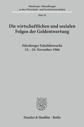 Die wirtschaftlichen und sozialen Folgen der Geldentwertung. | Buch | 978-3-428-00417-1 | sack.de