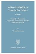 Forstmann |  Volkswirtschaftliche Theorie des Geldes. | Buch |  Sack Fachmedien