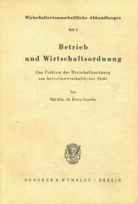 Grochla |  Betrieb und Wirtschaftsordnung. | Buch |  Sack Fachmedien