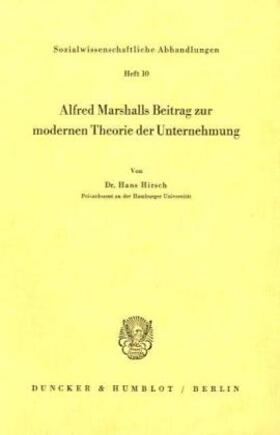 Hirsch | Alfred Marshalls Beitrag zur modernen Theorie der Unternehmung. | Buch | 978-3-428-00633-5 | sack.de