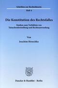 Hruschka |  Die Konstitution des Rechtsfalles. | Buch |  Sack Fachmedien