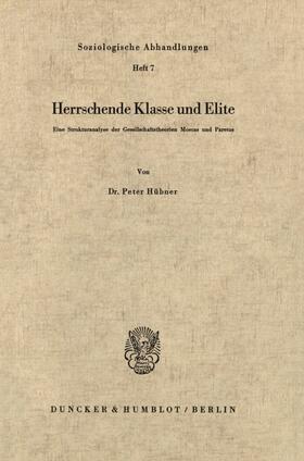 Hübner |  Herrschende Klasse und Elite | Buch |  Sack Fachmedien