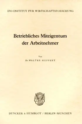 Huppert |  Betriebliches Miteigentum der Arbeitnehmer. | Buch |  Sack Fachmedien