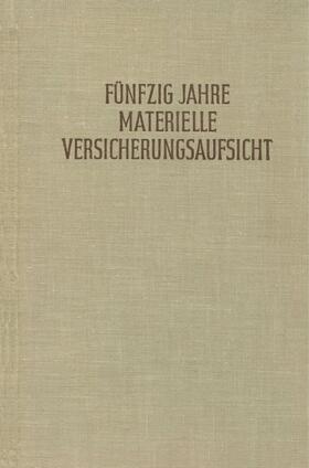 Rohrbeck | Fünfzig Jahre materielle Versicherungsaufsicht nach dem Gesetz vom 12. Mai 1901. | Buch | 978-3-428-00717-2 | sack.de