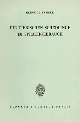 Kemper |  Die tierischen Schädlinge im Sprachgebrauch. | Buch |  Sack Fachmedien