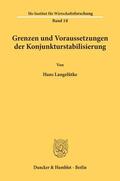 Langelütke |  Grenzen und Voraussetzungen der Konjunkturstabilisierung. | Buch |  Sack Fachmedien
