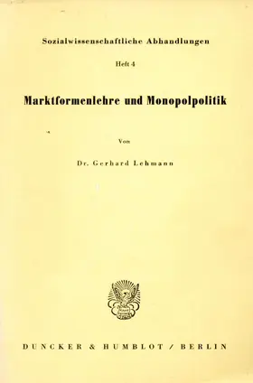 Lehmann |  Marktformenlehre und Monopolpolitik. | Buch |  Sack Fachmedien