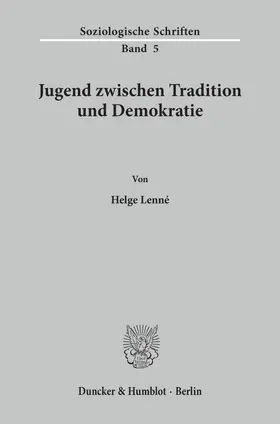 Lenné |  Jugend zwischen Tradition und Demokratie. | Buch |  Sack Fachmedien