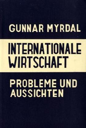 Myrdal | Internationale Wirtschaft. | Buch | sack.de