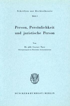Nass | Person, Persönlichkeit und juristische Person. | Buch | 978-3-428-01077-6 | sack.de