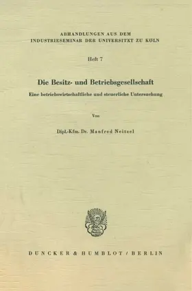 Neitzel |  Die Besitz- und Betriebsgesellschaft. | Buch |  Sack Fachmedien