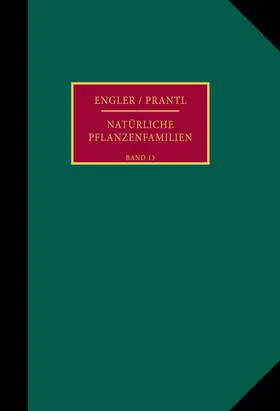 Engler |  Die natürlichen Pflanzenfamilien nebst ihren Gattungen und wichtigeren Arten, insbesondere den Nutzpflanzen. | Buch |  Sack Fachmedien