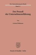 Pöhlmann |  Der Prozeß der Unternehmensführung. | Buch |  Sack Fachmedien
