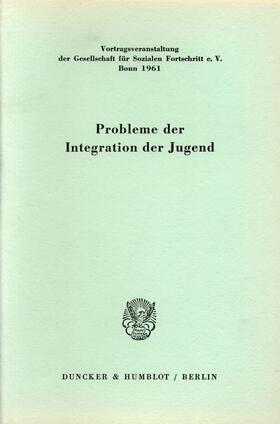 Probleme der Integration der Jugend. | Buch | 978-3-428-01192-6 | sack.de
