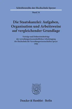 / |  Die Staatskanzlei: Aufgaben, Organisation und Arbeitsweise auf vergleichender Grundlage. | Buch |  Sack Fachmedien