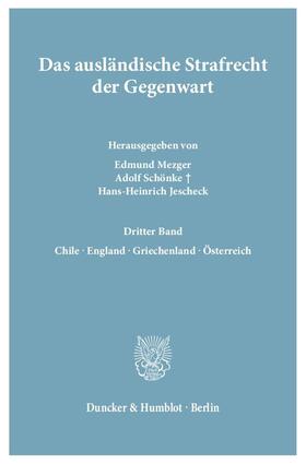 Jescheck / Mezger / Schönke | Das ausländische Strafrecht der Gegenwart. | Buch | 978-3-428-01477-4 | sack.de