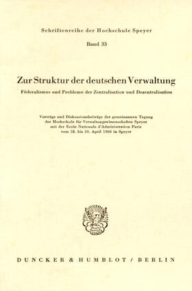 Zur Struktur der deutschen Verwaltung. | Buch | 978-3-428-01487-3 | sack.de