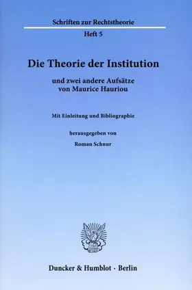 Schnur |  Die Theorie der Institution und zwei andere Aufsätze von Maurice Hauriou | Buch |  Sack Fachmedien
